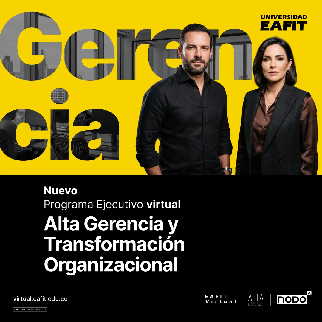 Alta Gerencia y Transformación Organizacional - EAFIT Virtual